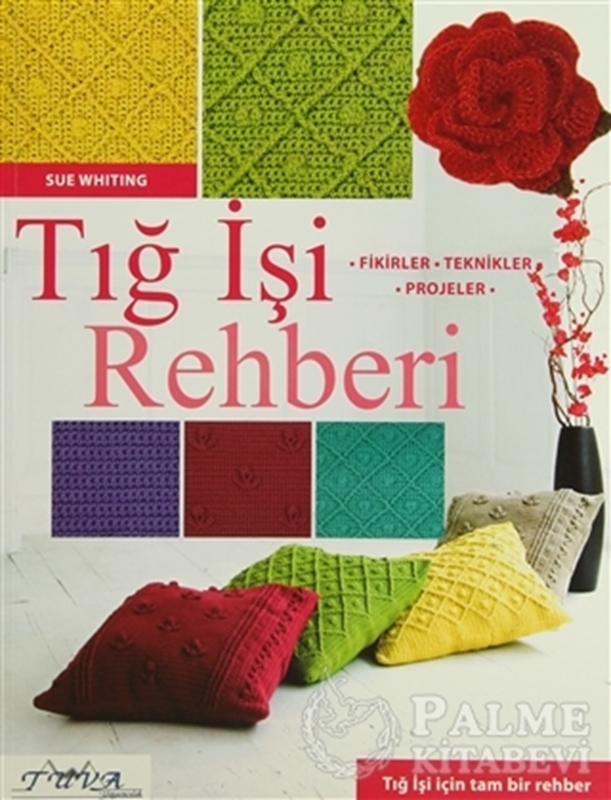 resm Tığ İşi Rehberi