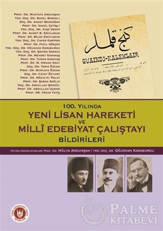 resm 100. Yılında Yeni Lisan Hareketi ve Milli Edebiyat Çalıştayı Bildirileri