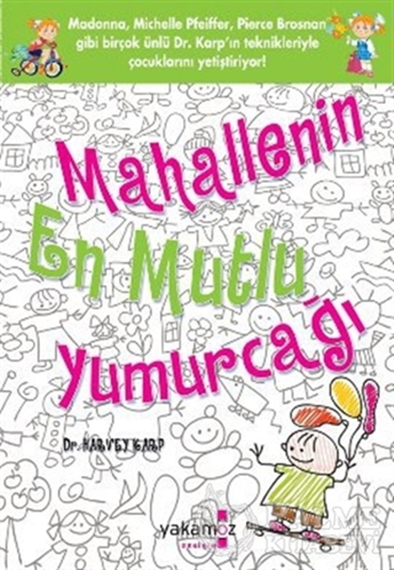 resm Mahallenin En Mutlu Yumurcağı