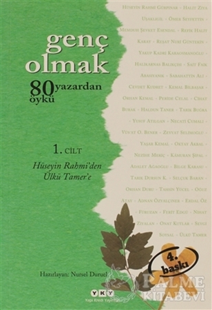 Resim Genç Olmak - 80 Yazardan 80 Öykü 1. Cilt