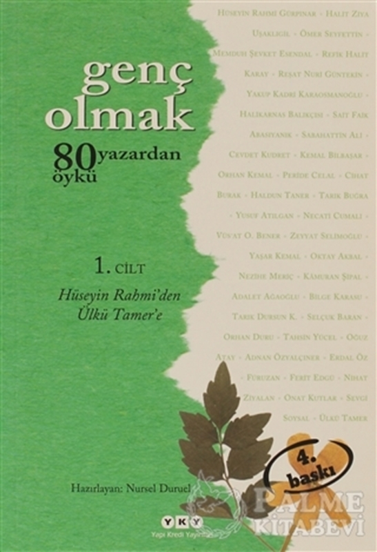 resm Genç Olmak - 80 Yazardan 80 Öykü 1. Cilt