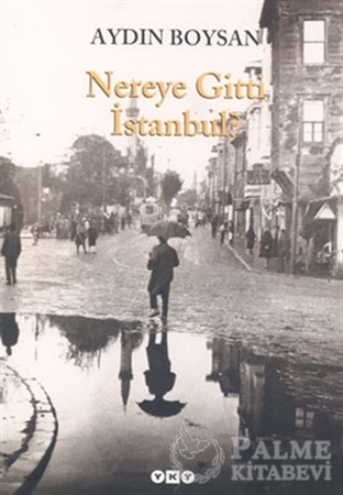Resim Nereye Gitti İstanbul?
