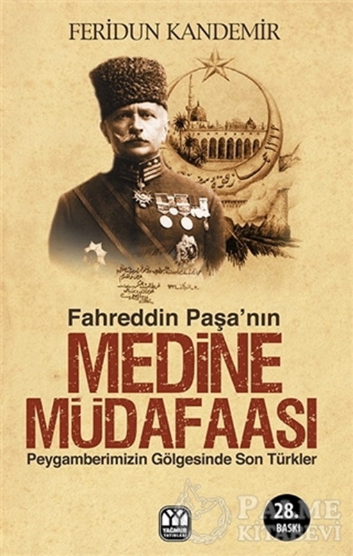 resm Fahreddin Paşa’nın Medine Müdafaası