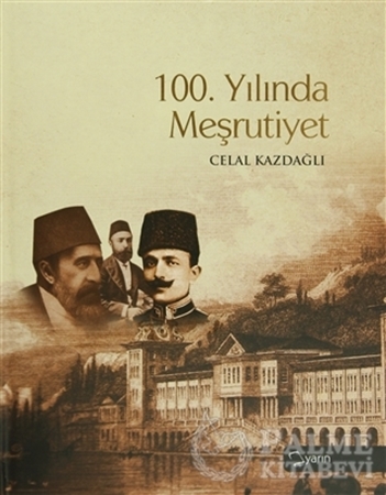 Resim 100. Yılında Meşrutiyet
