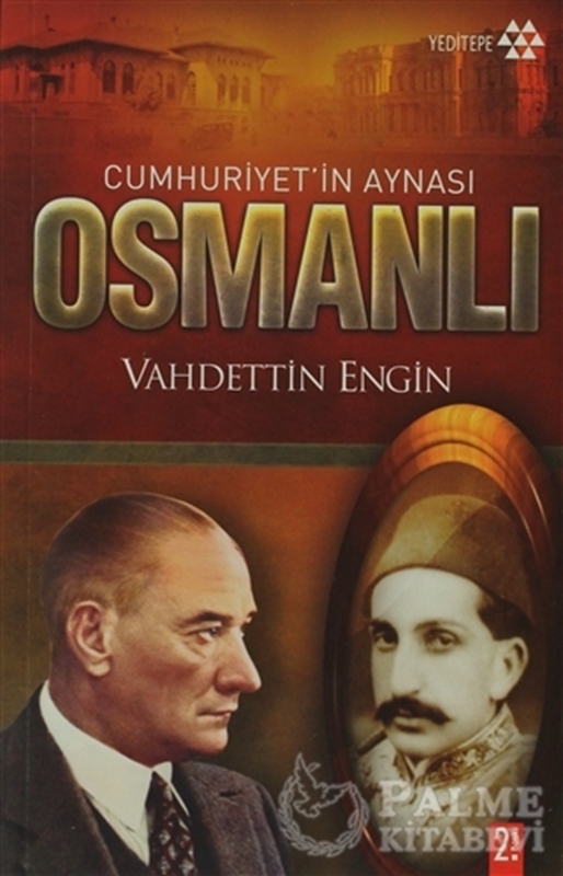 resm Cumhuriyet’in Aynası Osmanlı