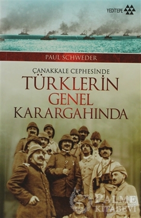 Resim Çanakkale Cephesinde Türklerin Genel Karargahında