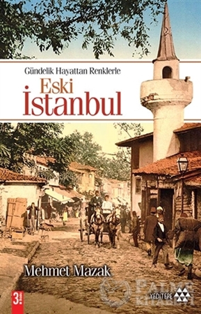 Resim Eski İstanbul Gündelik Hayattan Renklerle