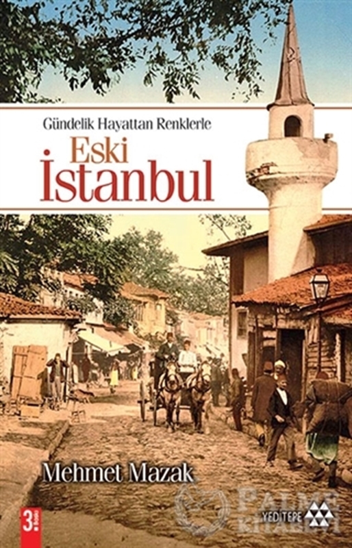 resm Eski İstanbul Gündelik Hayattan Renklerle