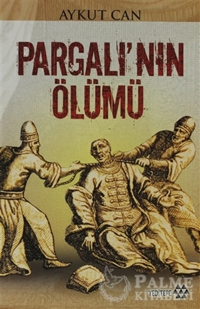 Resim Pargalı’nın Ölümü