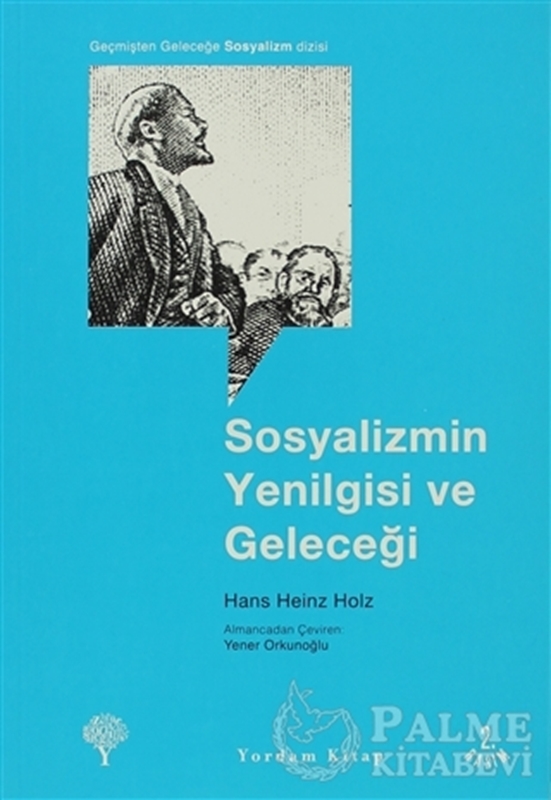resm Sosyalizmin Yenilgisi ve Geleceği
