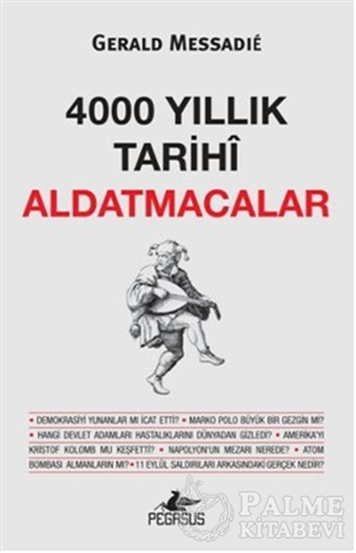 resm 4000 Yıllık Tarihi Aldatmacalar