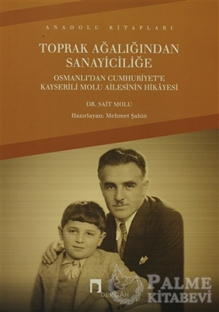 Resim Toprak Ağalığından Sanayiciliğe