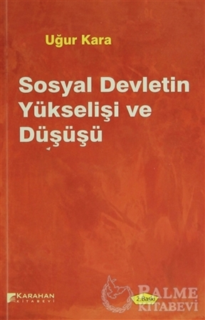Resim Sosyal Devletin Yükselişi ve Düşüşü