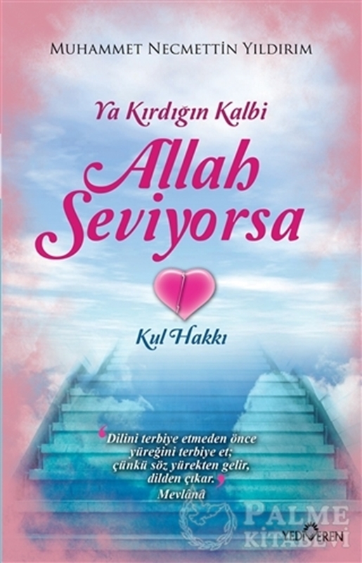 resm Ya Kırdığın Kalbi Allah Seviyorsa