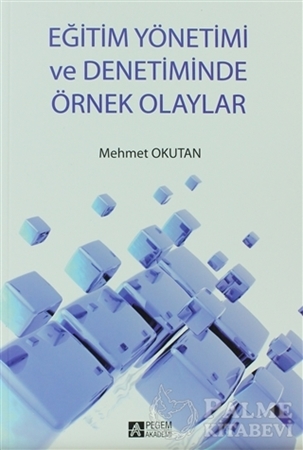Resim Eğitim Yönetimi ve Denetiminde Örnek Olaylar