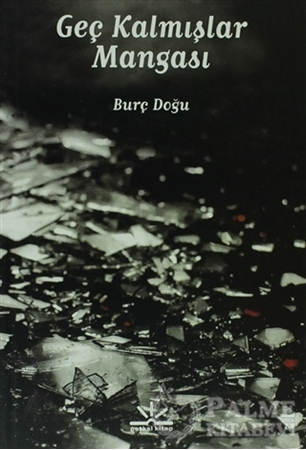 Resim Geç Kalmışlar Mangası