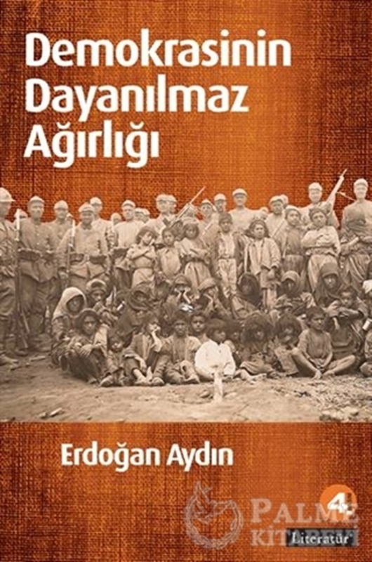 resm Demokrasinin Dayanılmaz Ağırlığı