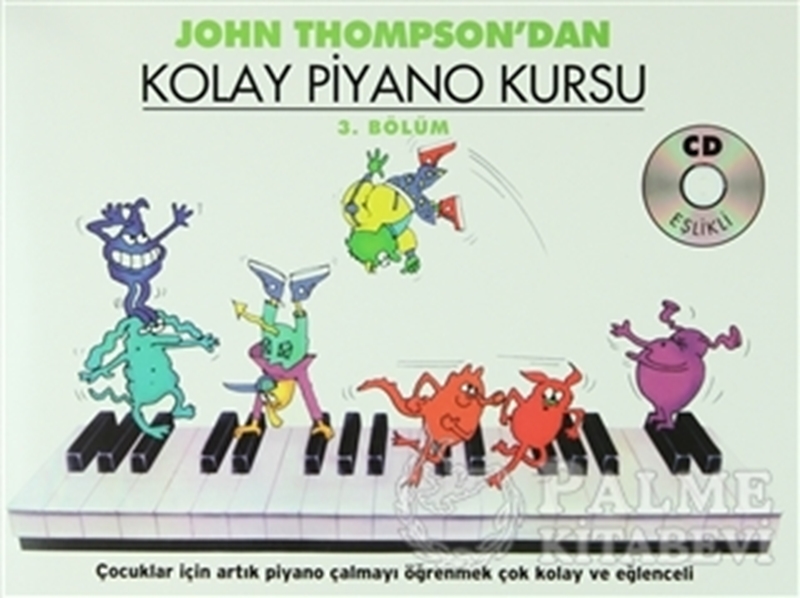 resm John Thomson'dan Kolay Piyano Kursu 3. Bölüm