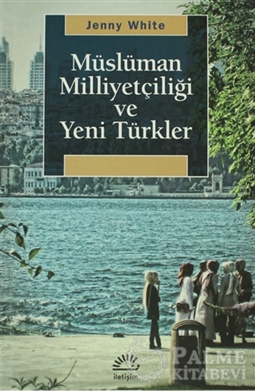 resm Müslüman Milliyetçiliği ve Yeni Türkler
