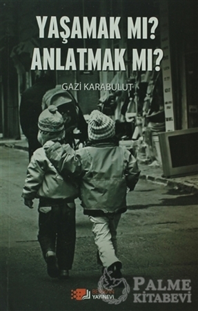 Resim Yaşamak Mı Anlatmak Mı?