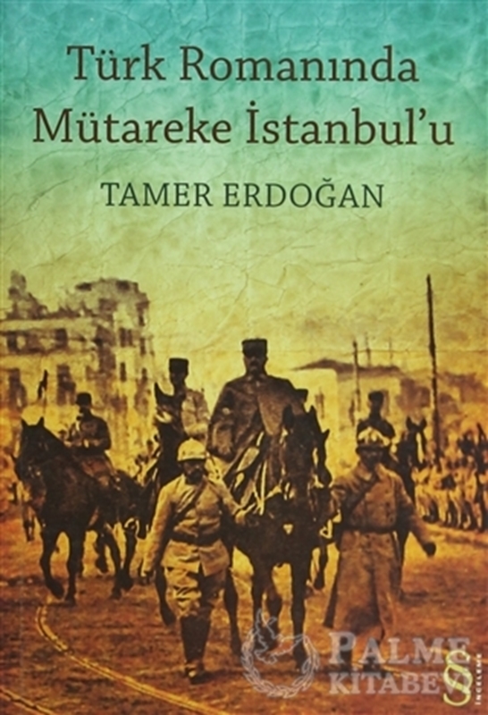 resm Türk Romanında Mütareke İstanbul’u