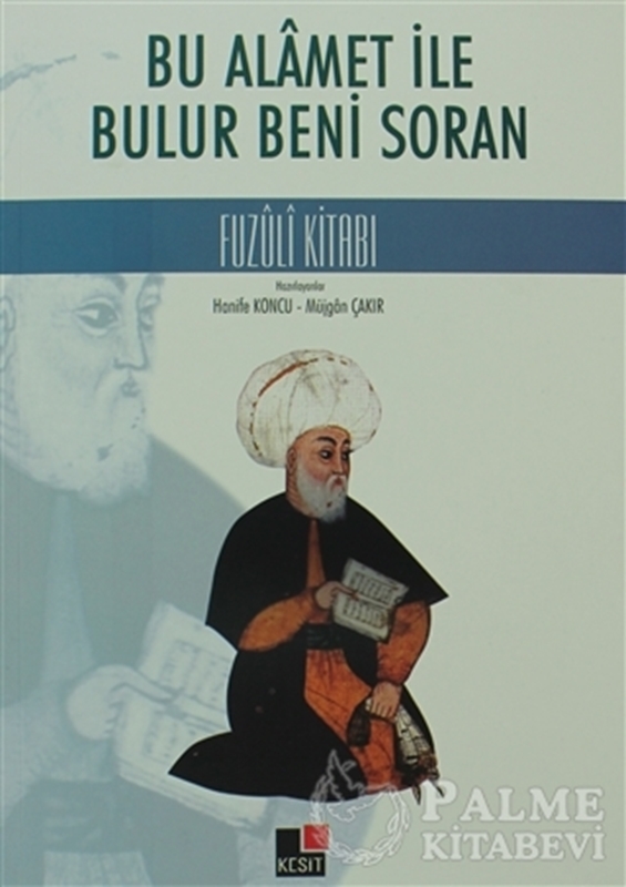 resm Bu Alamet ile Bulur Beni Soran Fuzuli Kitabı