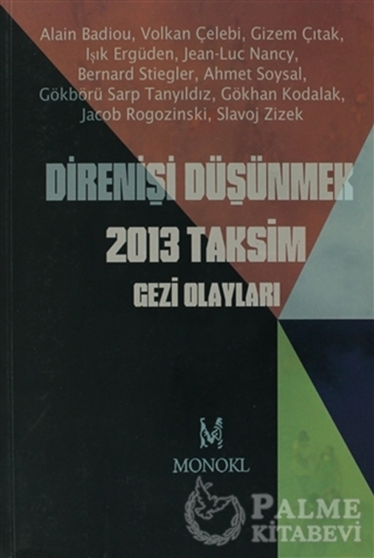 resm Direnişi Düşünmek 2013 Taksim Gezi Olayları