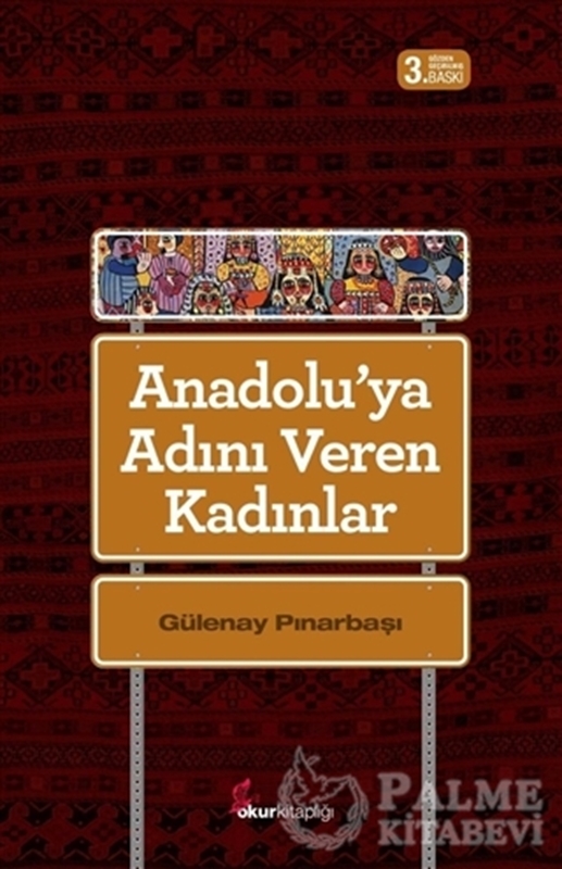 resm Anadolu'ya Adını Veren Kadınlar