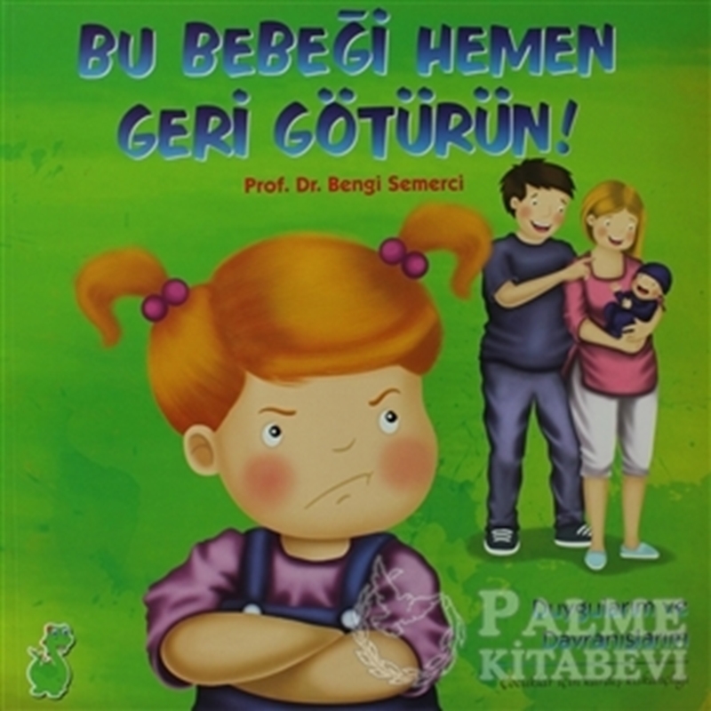 resm Bu Bebeği Hemen Geri Götürün! (Duygularım ve Davranışlarım)