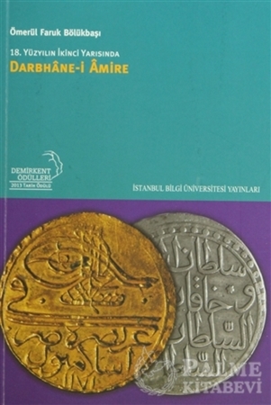 Resim 18. Yüzyılın İkinci Yarısında Darbhane-i Amire
