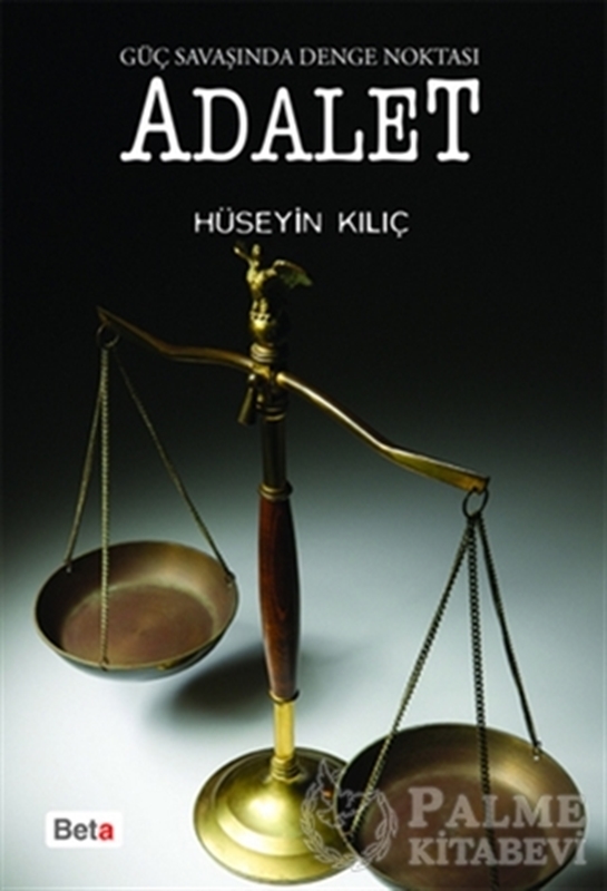 resm Güç Savaşında Denge Noktası Adalet