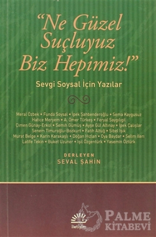 resm Ne Güzel Suçluyuz Biz Hepimiz!