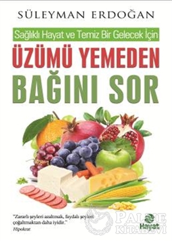 resm Üzümü Yemeden Bağını Sor