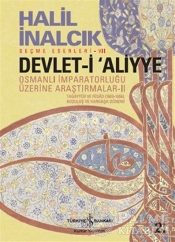 resm Devlet-i Aliyye - Osmanlı İmparatorluğu Üzerine Araştırmalar 2