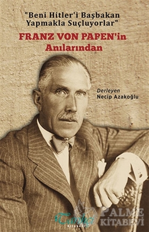resm Franz Von Papen'in Anılarından