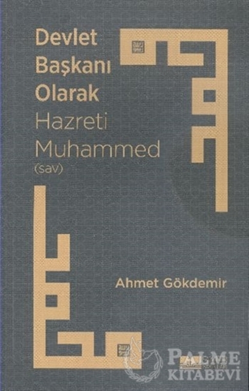 resm Devlet Başkanı Olarak Hz. Muhammed (S.a.v)