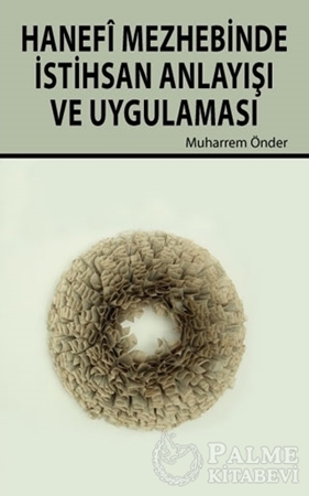 Resim Hanefi Mezhebinde İstihsan Anlayışı ve Uygulanması
