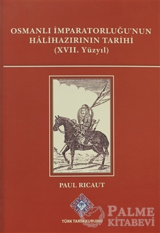 resm Osmanlı İmparatorluğu'nun Halihazırının Tarihi 17. Yüzyıl