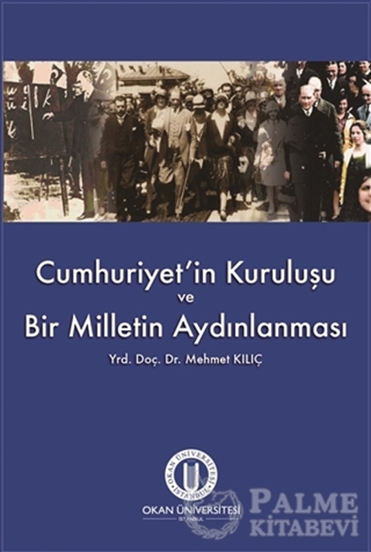 resm Cumhuriyet'in Kuruluşu ve Bir Milletin Aydınlanması