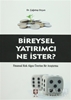 resm Bireysel Yatırımcı Ne İster?