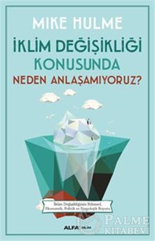 resm İklim Değişikliği Konusunda Neden Anlaşamıyoruz?