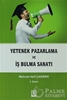 resm Yetenek Pazarlama ve İş Bulma Sanatı