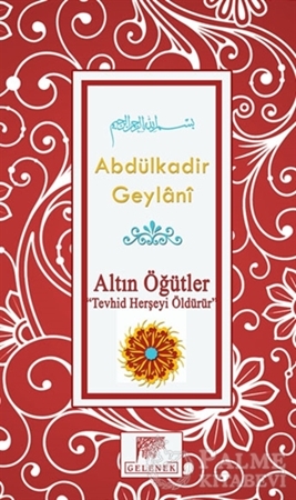 Resim Altın Öğütler - Tevhid Herşeyi Öldürür