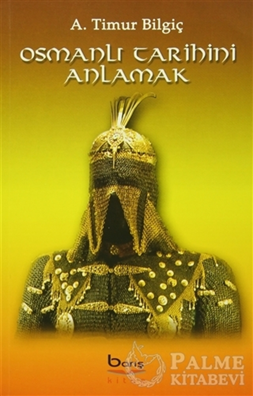 resm Osmanlı Tarihini Anlamak