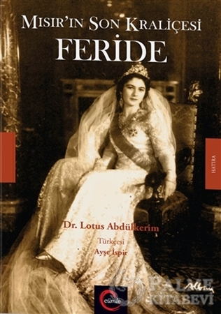 Resim Mısır'ın Son Kraliçesi Feride