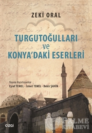 Resim Turgutoğulları ve Konya'daki Eserleri