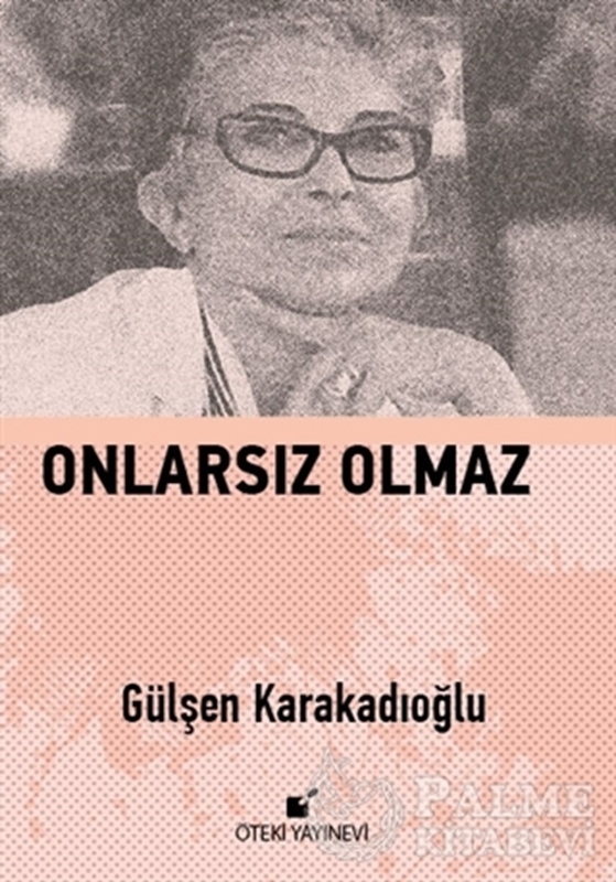 resm Onlarsız Olmaz
