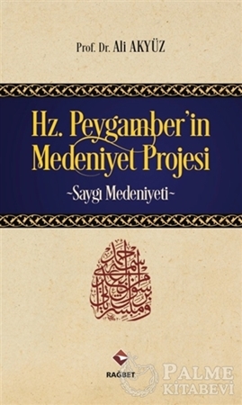 Resim Hz. Peygamber'in Medeniyet Projesi