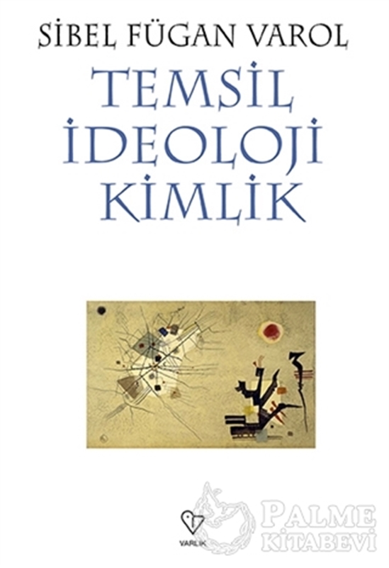resm Temsil İdeoloji Kimlik