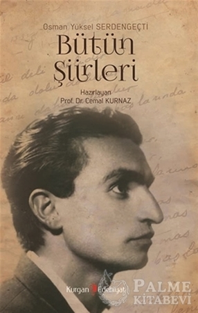 Resim Osman Yüksel Serdengeçti / Bütün Şiirleri